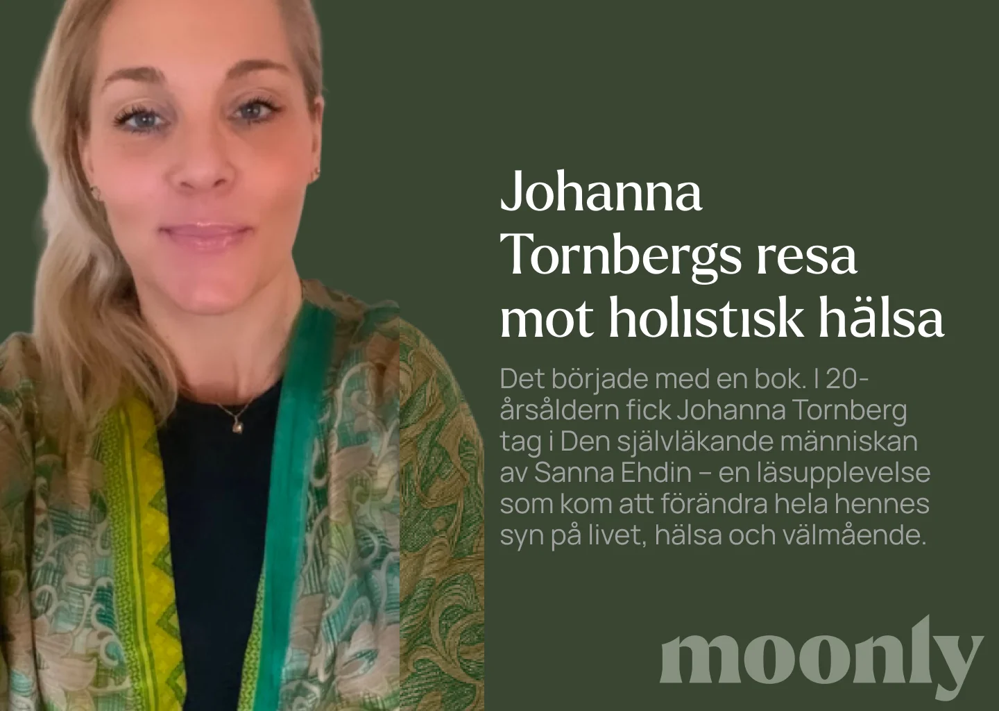 Johanna Tornbergs resa mot holistisk hälsa